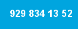 929 834 13 52